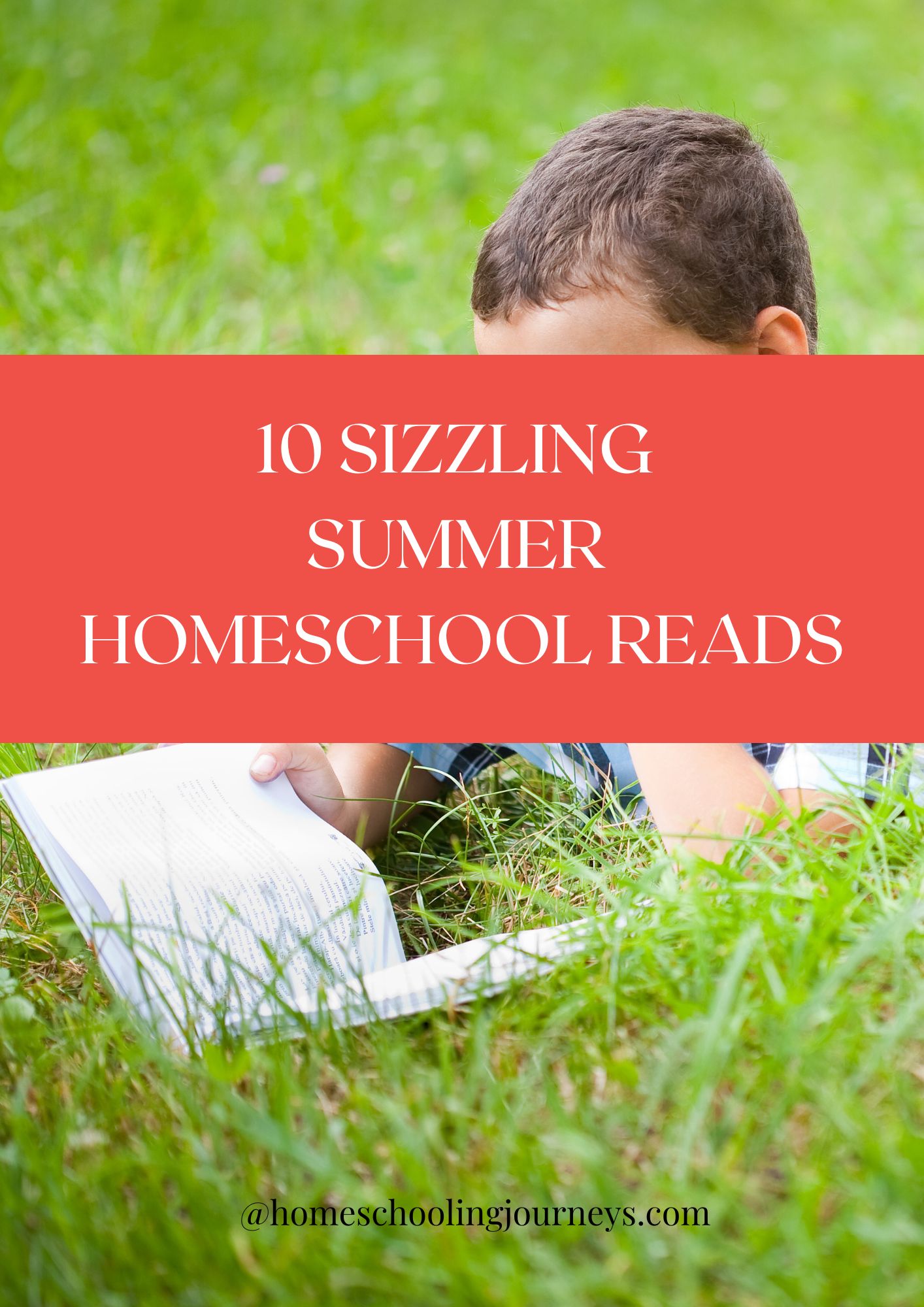 10 Sizzling Summer Homeschool Reads - Homeschooling Journeys