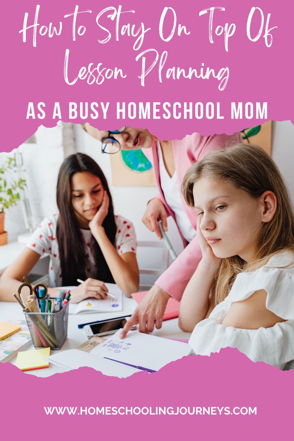 How To Stay On Top Of Lesson Planning As A Busy Homeschool Mom ...